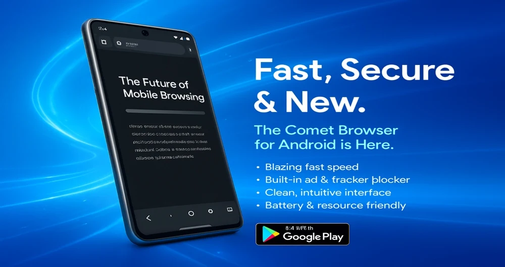 Comet Browser for Android in 2025